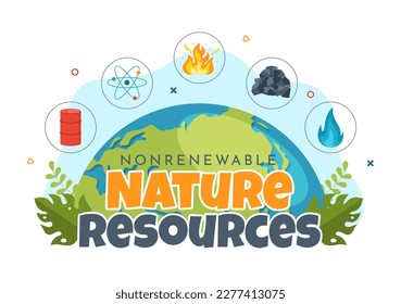 Non Renewable Sources of Energy Illustration with Nuclear, Petroleum, Oil, Natural Gas or Coal Fuels in Flat Cartoon Hand Drawn Templates