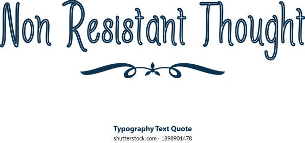 Pensamiento No Resistente Esquema Tipografía Color Azul Vector De Texto Cita De Texto