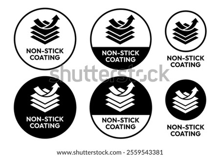 Non Stick Coating icon set. Non Stick Coating of vector labels for kitchen pan or cooking pot. Non Stick Coating logo, label, badge, sticker, symbol, emblem, black, circle, line vector isolated.