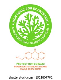 Non toxic for ecosystem! Protect our corals. Skincare cosmetics bleaching coral reefs. Sunscreen containing oxybenzone killing coral reefs. Stop killing corals. Vector label illustration