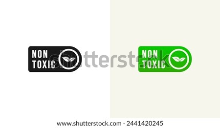 Non Toxic Label or Non Toxic Sign Vector Isolated. Simple Non Toxic label for Product Design Element. Non Toxic Mark vector for packaging design element.