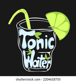 Non-alcoholic refreshing drink. Hand drawn glass of tonic water with peace of lime and lettering text. Vector illustration. Contour element