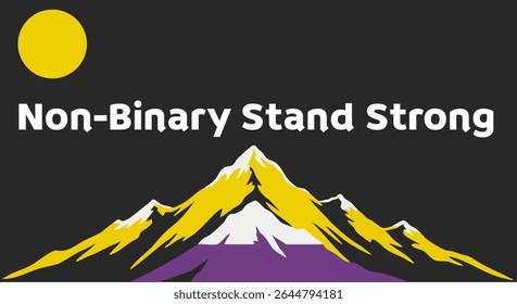Nonbinary Pride Flag on Mountain Peak with Stand Strong Message	
