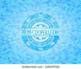 Non-cooperation realistic light blue emblem. Mosaic background
