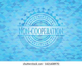 Non-cooperation realistic light blue emblem. Mosaic background