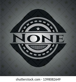 None dark emblem. Vector Illustration. Detailed.
