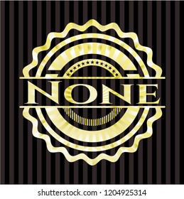 None gold badge