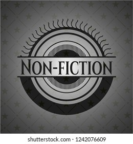 Non-fiction dark emblem. Retro