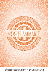 Non-flammable orange mosaic emblem. Vector Illustration. Detailed.