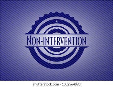 Non-intervention badge with denim texture. Vector Illustration. Detailed.