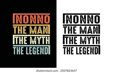 Nonno the Man the Myth the Legend Shirt Design.