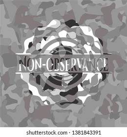 Non-observance on grey camo texture