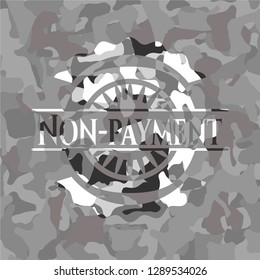 Non-payment on grey camo texture