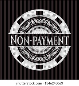 Non-payment silvery shiny emblem