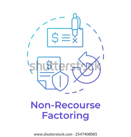 Non-recourse factoring blue gradient concept icon. Risk-free financial transactions. Document with shield. Round shape line illustration. Abstract idea. Graphic design. Easy to use in article