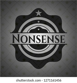 Nonsense dark emblem. Retro