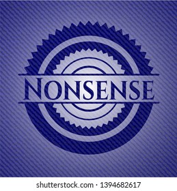 Nonsense emblem with jean texture. Vector Illustration. Detailed.