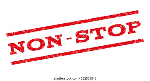 Non-Stop watermark stamp. Text tag between parallel lines with grunge design style. Rubber seal stamp with unclean texture. Vector red color ink imprint on a white background.