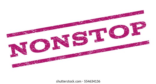 Nonstop watermark stamp. Text tag between parallel lines with grunge design style. Rubber seal stamp with unclean texture. Vector purple color ink imprint on a white background.