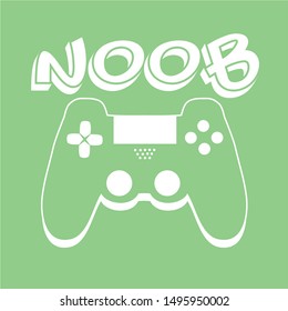 Noob text, with controller silhouette, on green background.