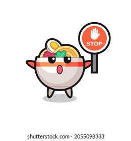 noodle bowl character illustration holding a stop sign , cute style design for t shirt, sticker, logo element