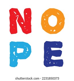 Nope design on white background.
