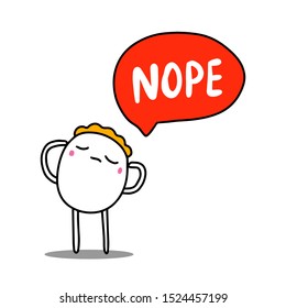 Nope Hand Drawn Vector Illustration In Cartoon Comic Style Man With Closed Eyes Refuse Bubble