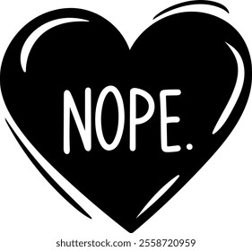 nope heart valentines day black vector graphic design and cut file