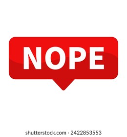 Nope Text In Red Rectangle Shape For Information Announcement Business Marketing Social Media
