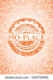 No-place orange mosaic emblem. Vector Illustration. Detailed.