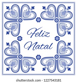 Nordic folk art season card vector template. Feliz Natal - Merry Christmas in Portuguese. Folklore embroidery style background design in blue and white colors. 