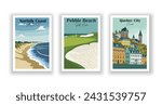 Norfolk Coast AONB. Pebble Beach Golf Links. Quebec City, Canada - Set of 3 Vintage Travel Posters. Vector illustration. High Quality Prints