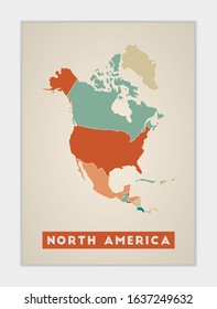 North America poster. Map of the continent with colorful regions. Shape of North America with continent name. Astonishing vector illustration.