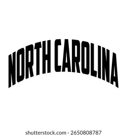 Carolina do Norte. Mão desenhada EUA nome silhueta no fundo branco. Tipografia moderna para impressões de camisetas, cartazes, adesivos, cartões, lembranças. Ilustração do vetor vintage.