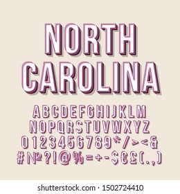 North Carolina vintage 3d vector lettering. Retro bold font, typeface. Pop art stylized text. Old school style letters, numbers, symbols pack. 90s, 80s poster typography design. Ivory color background