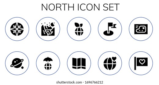 north icon set. 10 filled north icons.  Simple modern icons such as: Compass, Orbit, Glacier, World, Map, Flag