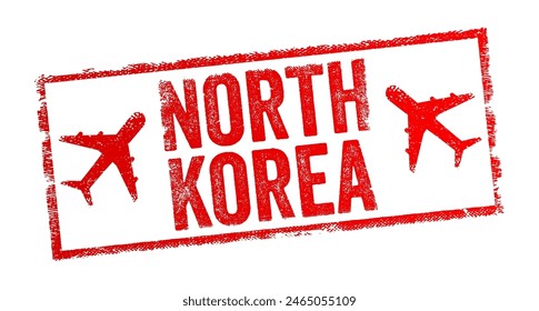 North Korea - officially the Democratic People's Republic of Korea, is a country in East Asia, text emblem stamp with airplane