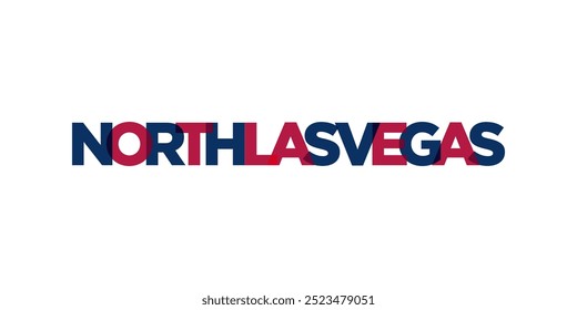 North Las Vegas, Nevada, EUA tipografia slogan design. Logotipo americano com letras gráficas da cidade para impressão e web.