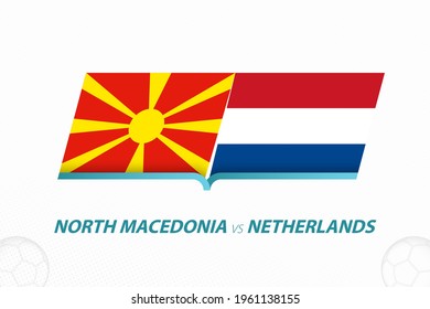 North Macedonia vs Netherlands in European Football Competition, Group C. Versus icon on Football background. Sport vector icon.