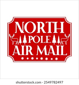  North Pole Air Mail Christmas Shirt Design vector merry Christmas, December, Red, Custom, holiday, holiday, stamp, delivery, mail, north

