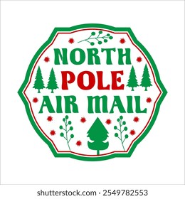  North Pole Air Mail Christmas Shirt Design vector merry Christmas, December, Red, Custom, holiday, holiday, stamp, delivery, mail, north

