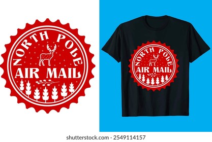  North Pole Air Mail  vector merry Christmas, December, Red, Custom Christmas Shirt Design 