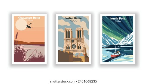 North Pole, Alaska, Notre Dame Cathedral, Okavango Delta, Botswana - Vintage travel poster. Vector illustration. High quality prints