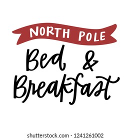 North Pole Bed and Breakfast