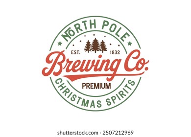 North Pole Brewing Co, Retro Christmas Sign T shirt design