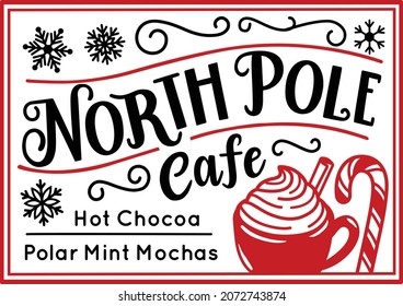 North Pole Cafe Vector Sign 