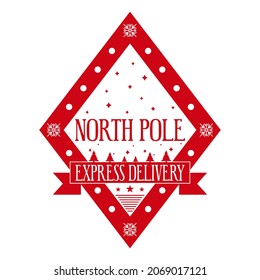 North pole express delivery - vertical stamp design for letters or gifts. Christmas  decorative element. Vector illustration on white background