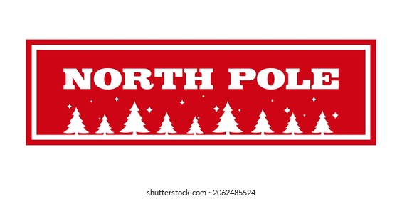 North pole - Horizontal stamp design for letters or gifts. Christmas  decorative element with stars, trees. Vector illustration on white background