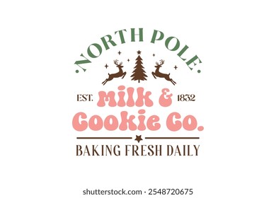 North Pole Milk and Cookie Co, vintage Christmas sign T shirt Design