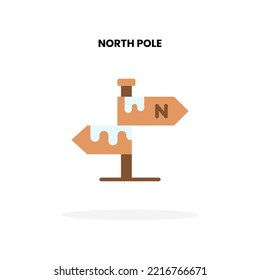 North Pole signboard flat icon. Vector illustration on white background. Can used for digital product, presentation, UI and many more.